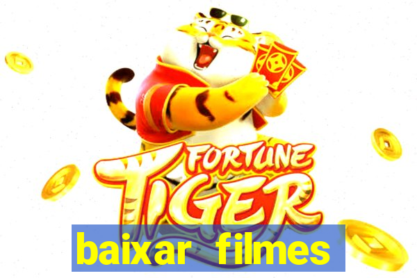 baixar filmes torrents dublados